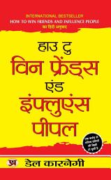 Icon image How To Win Friends and Influence People: Dale Carnegie Best book for Super Success