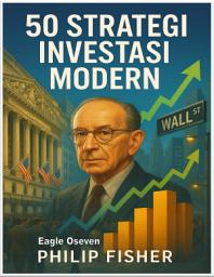 Icon image 50 Strategi Investasi Modern: Philip A. Fisher