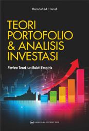Icon image TEORI PORTOFOLIO DAN ANALISIS INVESTASI: Review Teori dan Bukti Empiris