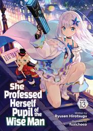 Icon image She Professed Herself Pupil of the Wise Man (Light Novel)