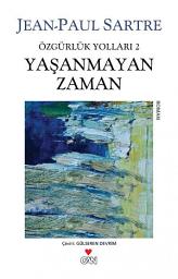 Icon image Yaşanmayan Zaman: Özgürlük Yolları 2