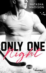 Icon image Only One Night: Heiße Forbidden-Love Eishockey Romance