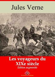 Icon image Les voyageurs du XIXe siècle: Nouvelle édition augmentée