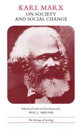 Icon image Karl Marx on Society and Social Change