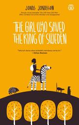 Icon image The Girl Who Saved the King of Sweden (Indonesian Edition)