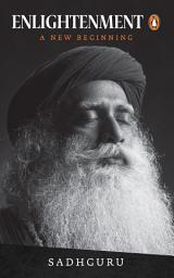 Icon image Enlightenment: A New Beginning