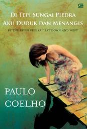 Icon image By The River Piedra I Sat Down and Wept - Di Tepi Sungai Piedra