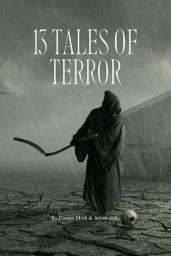 Icon image 13 Tales of terror: 13 real life horror stories based on true incidents