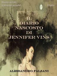 Icon image IL DIARIO NASCOSTO DI JENNIFER VINS