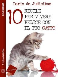 Icon image 10 regole per vivere felice con il tuo gatto