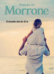 Icon image Il ricordo che ho di te