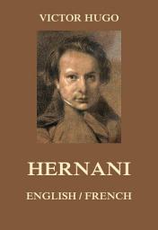 Icon image Hernani: French/English eBook Edition