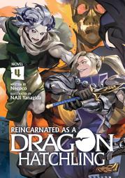 Icon image Reincarnated as a Dragon Hatchling (Light Novel)