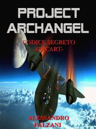Icon image PROJECT ARCHANGEL: Codice Segreto Oxcart