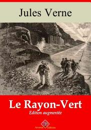 Icon image Le rayon vert: Nouvelle édition augmentée