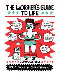 Icon image The Worrier's Guide to Life