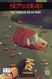 Icon image Not So Dead Issue 10: Till Undead Do Us Part