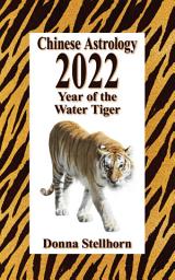 Icon image Chinese Astrology: 2022 Year of the Water Tiger