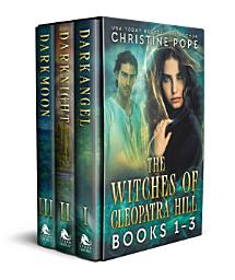 Icon image The Witches of Cleopatra Hill: Books 1-3: Darkangel, Darknight, & Darkmoon