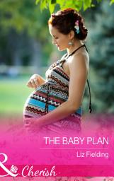 Icon image The Baby Plan (Mills & Boon Cherish)