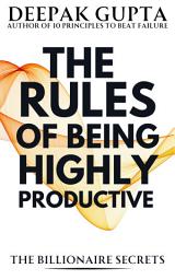 Icon image The Rules of Being Highly Productive