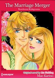 Icon image The Marriage Merger: Harlequin Comics