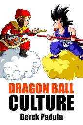 Icon image Dragon Ball Culture: Origin