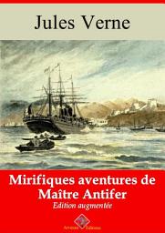 Icon image Mirifiques aventures de Maître Antifer: Nouvelle édition augmentée