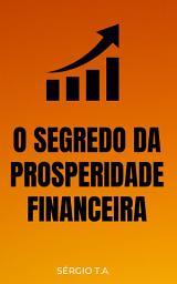 Icon image O Segredo da Prosperidade Financeira