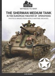 Icon image The Sherman medium tank in the ETO