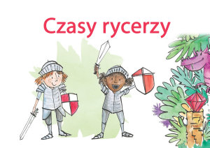 Icon image Czasy rycerzy