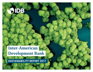 Icon image Inter-American Development Bank Sustainability Report: 2017