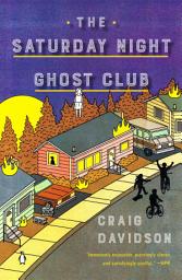 Icon image The Saturday Night Ghost Club: A Novel