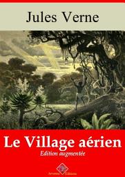 Icon image Le village aérien: Nouvelle édition augmentée