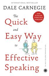 Icon image The Quick and Easy Way to Effective Speaking