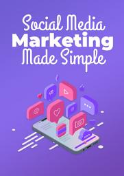 Icon image Social Media Marketing Made Simple