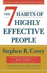 Icon image The 7 Habits Of Highly Effective People: Revised and Updated: 30th Anniversary Edition