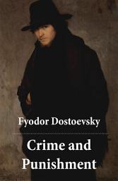 Icon image Crime and Punishment (The Unabridged Garnett Translation)