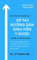 Hình ảnh biểu tượng của Sổ tay HỌC NHÀN MÀ HIỆU QUẢ tại trường y dược