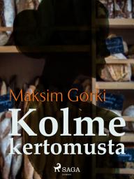 Icon image Kolme kertomusta