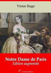 Icon image Notre Dame de Paris: Nouvelle édition augmentée