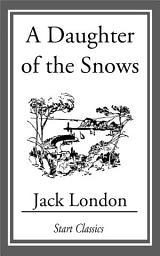 Icon image A Daughter of the Snows