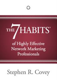 Icon image The 7 Habits of Highly Effective Network Marketing Professionals