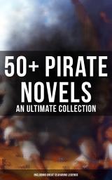 Icon image 50+ Pirate Novels: An Ultimate Collection (Including Great Seafaring Legends): Treasure Island, Captain Blood, Sea Hawk, The Dark Frigate, Blackbeard, Pieces of Eight, Captain Singleton, Facing the Flag, Swords of the Red Brotherhood, Gold-Bug, The Ghost Pirates and many more
