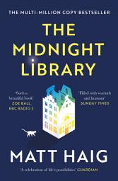 Icon image The Midnight Library: The No.1 Sunday Times bestseller and worldwide phenomenon