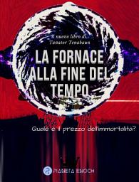 Icon image La Fornace alla fine del Tempo