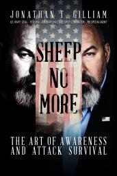 Icon image Sheep No More: The Art of Awareness and Attack Survival