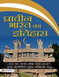 Icon image Prachin Bharat Ka Itihas (Sangh Evam Rajya Lok Sewa Ayog Dwara Ayojit Mukhya Parikshaon Hetu): Prachin Bharat Ka Itihas Sangh Evam Rajya Lok Sewa Ayog Dwara Ayojit Mukhya Parikshaon Hetu by Team Prabhat: Unraveling Ancient India's History