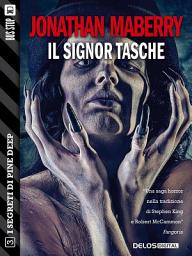 Icon image Il signor Tasche: Pine Deep 3