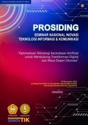 Icon image PROSIDING SEMINAR NASIONAL INOVASI TEKNOLOGI INFORMASI & KOMUNIKASI: "Optimalisasi Teknologi Kecerdasan Artifisial untuk Mendukung Transformasi Digital dan Masa Depan Otomasi"